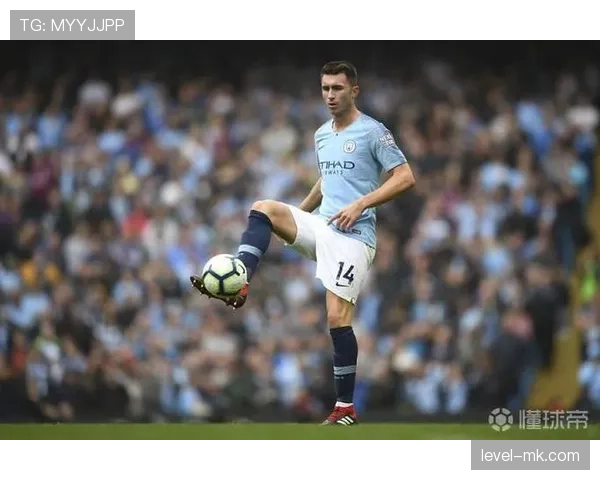 拉波尔特表现稳健，持续提升曼城防守竞争力